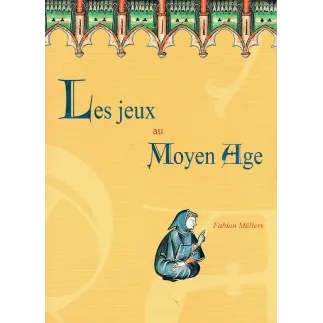 Les jeux au Moyen-Âge